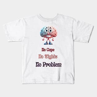 Brain, Funny Saying, Humorous Kids T-Shirt